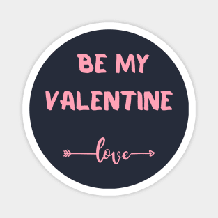 Be My Valentine Magnet